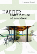 Habiter entre nature et émotion